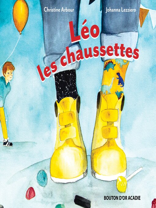 Title details for Léo les chaussettes by Christine Arbour - Available